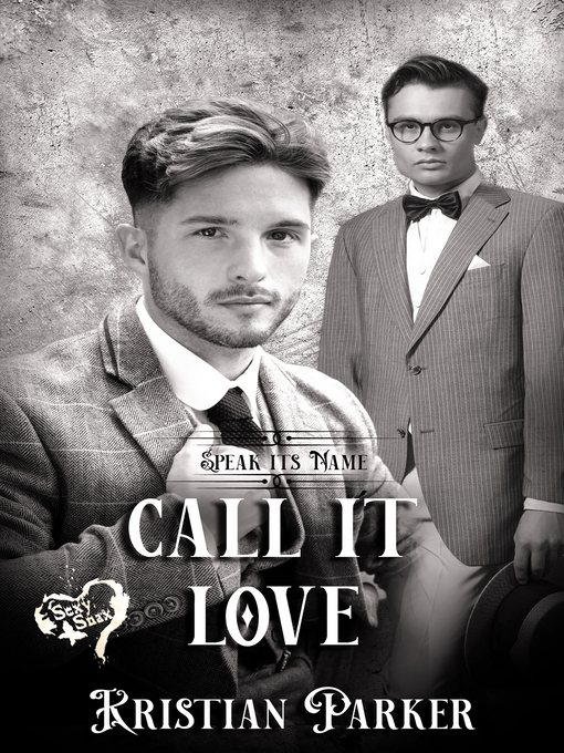 Title details for Call It Love by Kristian Parker - Available